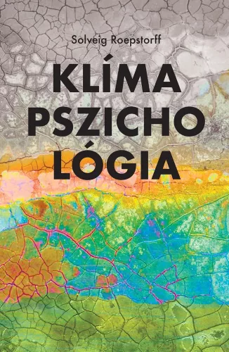 Solveig Roepstorff: Klímapszichológia