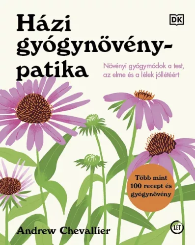 Andrew Chevallier: Házi gyógynövénypatika