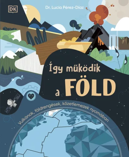 Dr. Lucía Pérez-Díaz: Így működik a Föld